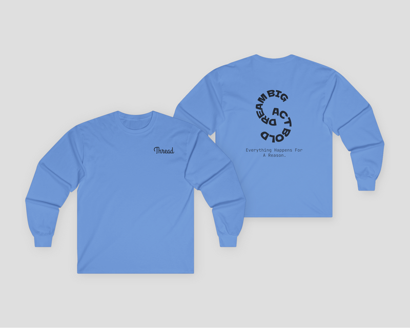 Light blue Thread Classic Long Sleeve Tee featuring motivational text on the back and logo on the front.